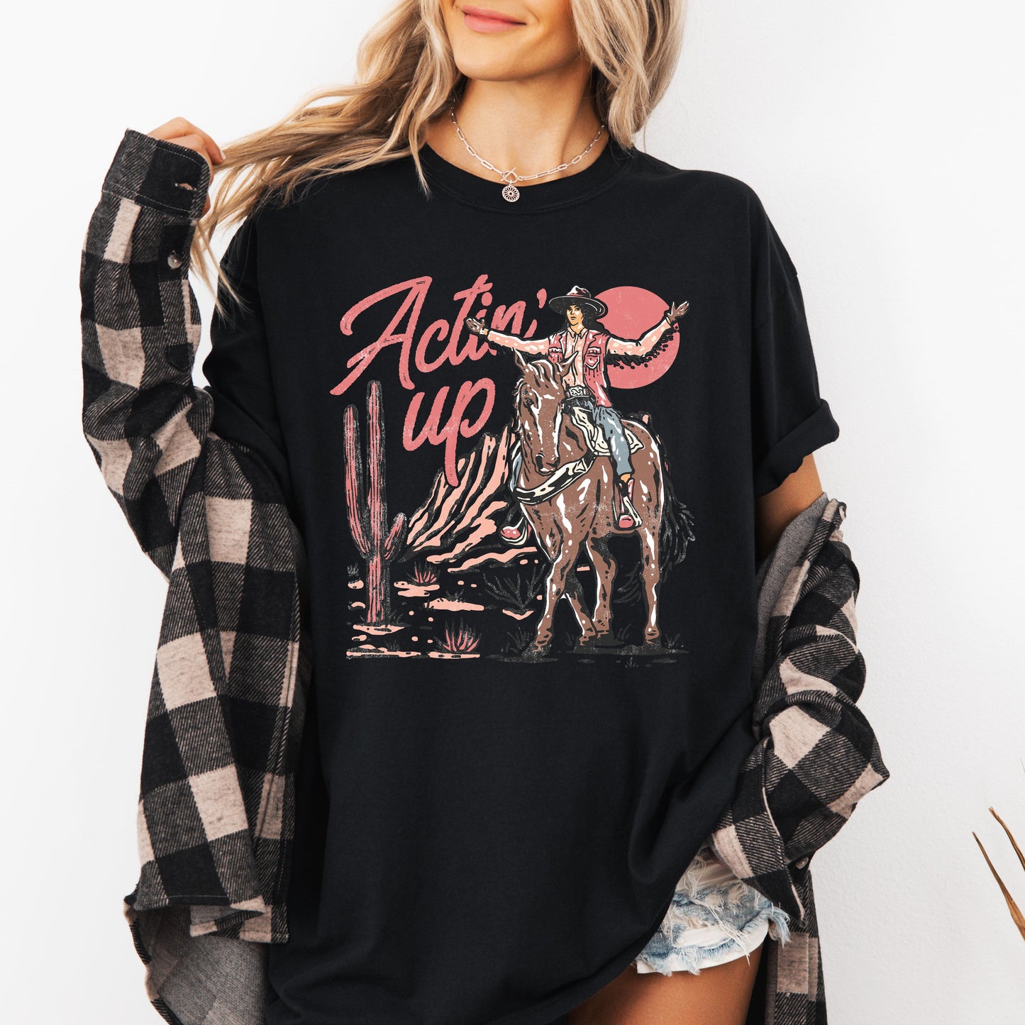 Actin' Up, Cowgirl, Western, Country, Desert, Mother's Day Tshirt Comfort Colors T-Shirt