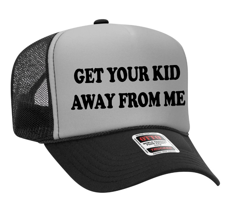 Get Your Kid Away From Me Adult Otto Foam Trucker Hat